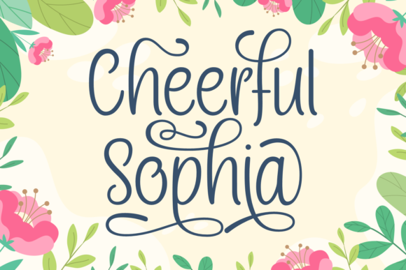 Cheerful Sophia: A Script Font for Vibrant Campaigns