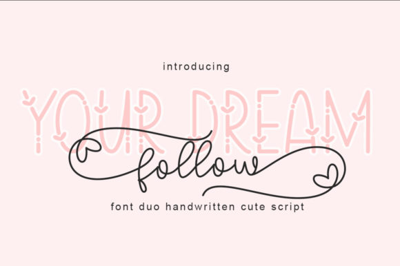 Follow Your Dream: The Script Font That Elevates Campaigns
