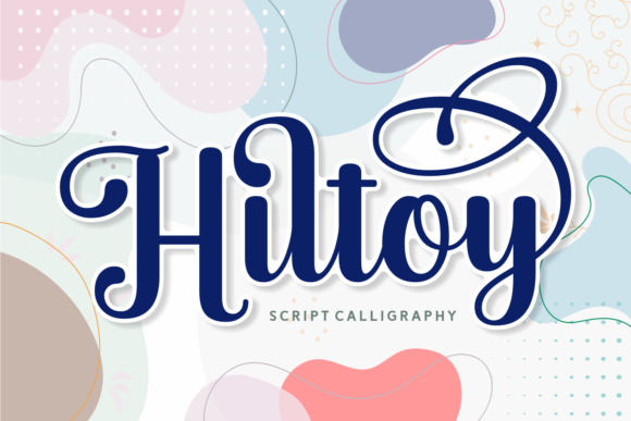Hiltoy: The Script Font That Stops the Scroll