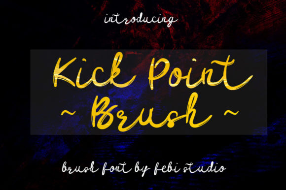 Kick Point Brush: The Perfect Script Font for Handmade Brands