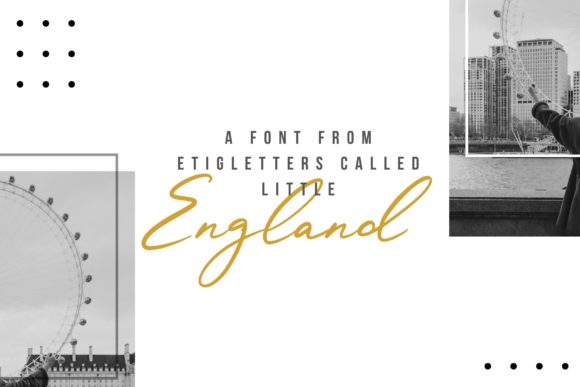 Little England: A Refined Script Typeface for Editorial Design