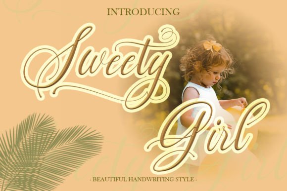 Sweety Girl: The Script Font That Elevates Small Business Branding